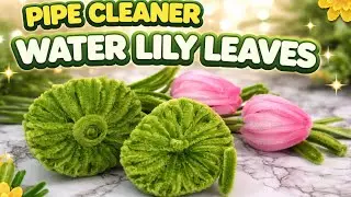 DIY Water Lily Leaves with Pipe Cleaners | Easy Floating Leaf Craft (Lily Pads)