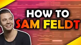 HOW TO MAKE Melodic Deep House music like SAM FELDT - FL STUDIO 20 TUTORIAL (+FLP)