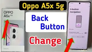 Oppo a5x 5g back button setting/Oppo a5x 5g back button change/Oppo a5x navigation gesture setting