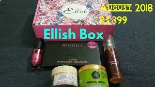 Ellish Box August 2018 || Rs 399 || Unboxing and Review| || Radhika