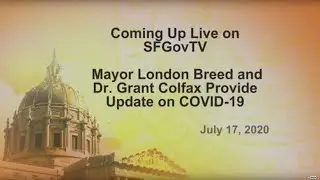 Mayor London Breed - Dr. Grant Colfax COVID-19 Update