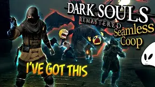 WE FOUR MAN SQUAD THE SEWERS! Seemless Coop DarkSouls 1 | Random & Funny Moments #4