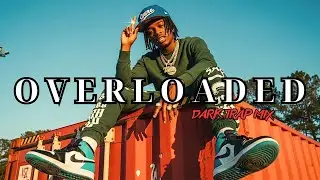 Overloaded | Dark Trap Mix 2025 – Heavy Bass & Relentless Hip-Hop Energy in the Shadows