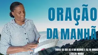 🔴24/01/2026O ORAÇÃO  DA  MANHÃ  COM  LECILDA  MARIA. 
