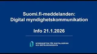 21.1.2026 kl. 13 Info om digital myndighetspost