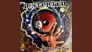 Distorted