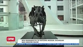 Mga mamamasyal sa National Museum, kailangan muna mag-register online
