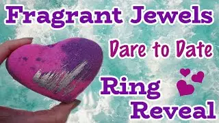 Dare to Date Bath Bomb | Fragrant Jewels Ring Reveal
