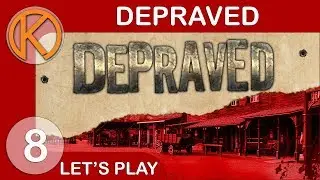 Depraved | IN TRADING - Ep. 8 | Let's Play Depraved Gameplay