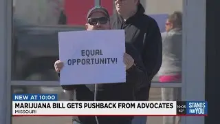 Marijuana bill in Missouri gets push back from advocates