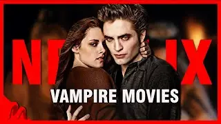 Top 10 Vampire Movies | Most Popular Vampire Movies