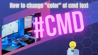 How to change the colour of the text in CMD || How to change the color of the text in CMD