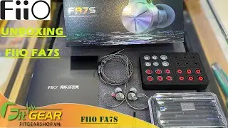 FiiO FA7s | Unboxing FiiO FA7s tại Fitgear