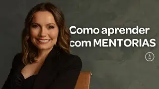 How to get the most out of mentorships - Laura Widal