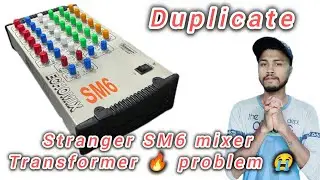 Duplicate stranger SM6 audio mixer Transformer problem 😭