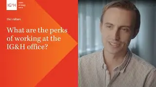 What are the perks of working at the IG&H office?