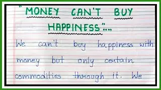 Essay on money can't buy happiness | 10 lines essay on money can't buy happiness ||