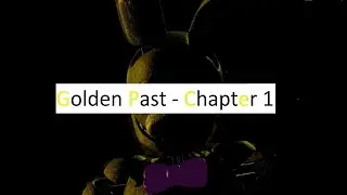Golden Past - Chapter 1