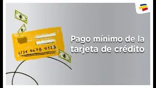 &iquest;C&oacute;mo identifico el pago m&iacute;nimo de mi tarjeta de cr&eacute;dito? | Bancolombia