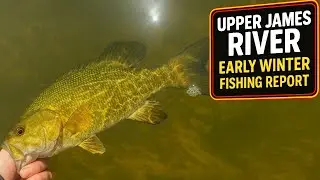 Early Winter Smallmouth Bass Fishing Report! Upper James River Hot Spots Revealed