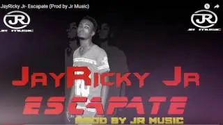 JayRicky JR Escapate