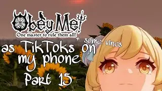 Obey Me! as TikToks + Some Vines on my phone | Part 15