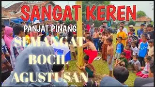 panjat pinang bocil , semangat dan antusias