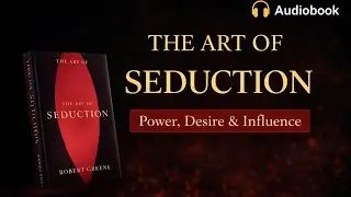 The Art of Seduction | mechanisms of influence, attraction, and psychological manipulation. 
