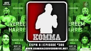UFC on ESPN 8: Overeem vs Harris Predictions- Kamikaze Overdrive MMA #386