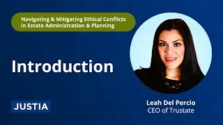 Introduction | Ethical Conflicts in Estate Administration & Planning 1/5