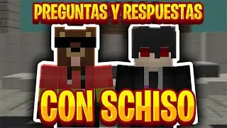 PREGUNTAS Y RESPUESTAS CON SCHISO! | ESPECIAL 8K 1/2