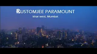 Rustomjee Paramount | Khar West | Mumbai | Property Lounge