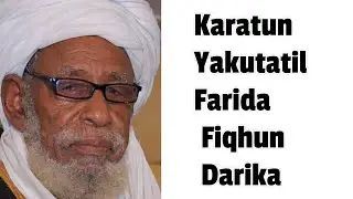 Karatun Yakutatil Farida (Fiqhun Darika) Kashi Na 4 Daga Bakin Maulana Sheikh Dahiru Bauchi RTA