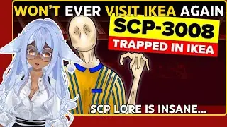 Vtuber Gets Introduced to SCP Lore - SCP-3008 IKEA | Channie Reacts to SCP Explained