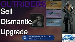 Outriders: What to do with gear Sell Dismantle or Upgrade