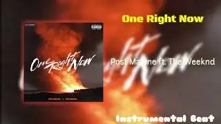 Post Malone - One Right Now Ft. The Weeknd | Instrumental Beat by MarkMusic