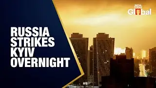 LIVE: Ukrainian Capital Targeted in Overnight Barrage by Russia | Destruction Across Kyiv