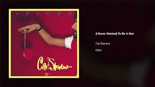 Yusuf / Cat Stevens &ndash; (I Never Wanted) To Be A Star | IZITSO