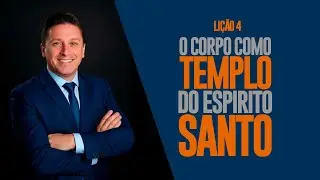 O CORPO COMO TEMPLO DO ESP&Iacute;RITO SANTO I Pr. Iran Sulyvan