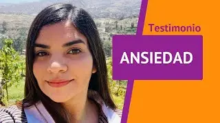 Testimonio de crisis de ANSIEDAD