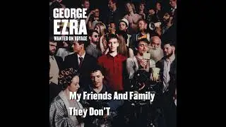 George Ezra - BudaPest HQ Acapella