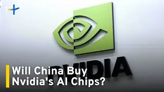 Nvidia Says US Has Granted China Export License for H20 AI Chips｜TaiwanPlus News