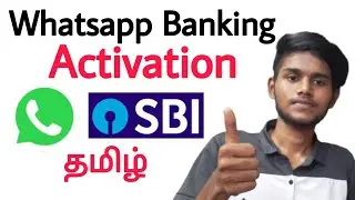 how to register sbi whatsapp banking tamil / how to activate sbi whatsapp banking / Balamurugan Tech