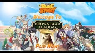 Colopl Rune Story : Brown Bear Academy Summon scene