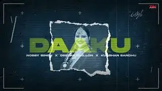 DAAKU (official song ) Nobby Singh Naw Punjabi song. 2024 ║⁠&nbsp;Lastest Punjabi songs #daaku