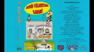 [CASS] Ayala & Brindisi, Dömötör László - 4 ÉvCsak - Zenés Választási Kabaré