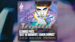 GLOWKiD pres. 'Rest In Harmony, Eamon Downes (Liquid)'  @ Aaja  Radio