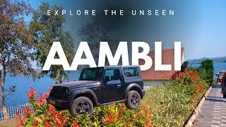 Explore the unseen Aambli Offbeat Destinations 2.O