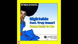 Rightside feat. Troy Denari - Come Back to Me (Original Mix) [QUANTIZE RECORDINGS] Soulful House