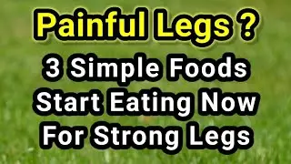 3 Best Foods to Keep Your Legs Strong After 70 | Elderly wisdom and motivation |
